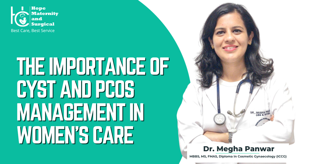 The Importance of Cyst and PCOS Management in Women’s Care