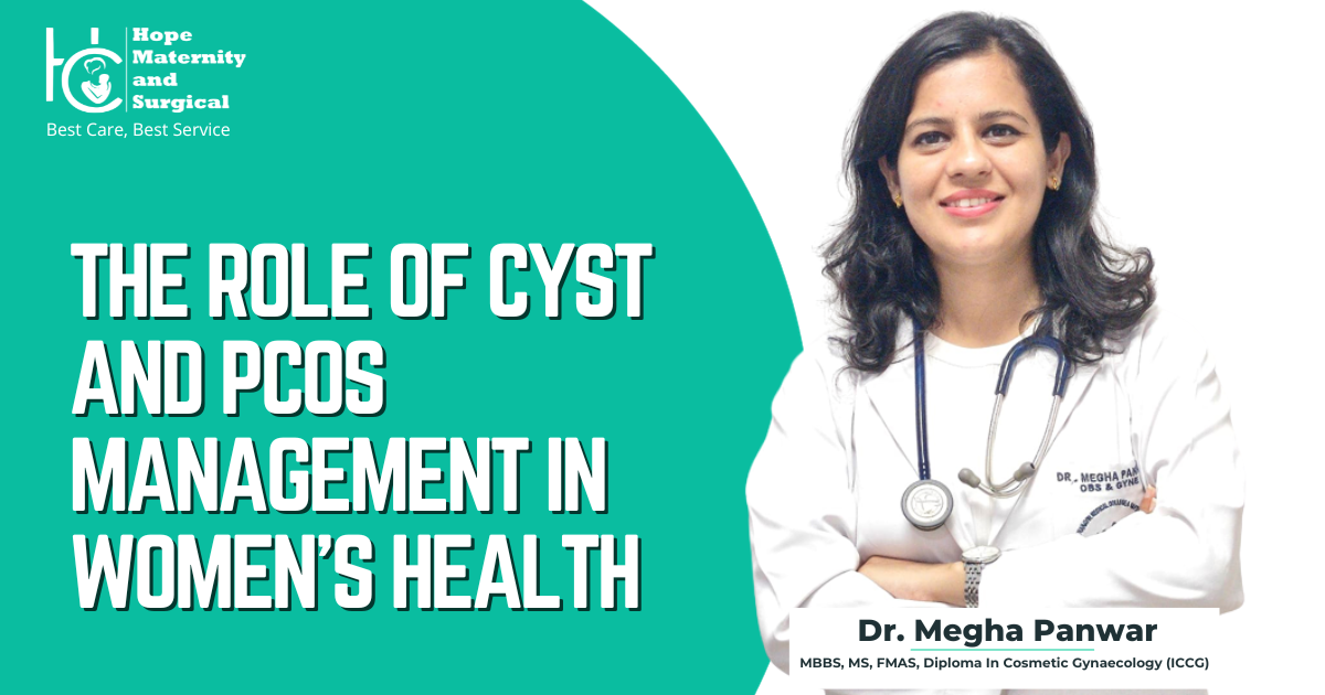 The Role of Cyst and PCOS Management in Women’s Health